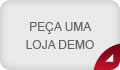 Peça uma loja demo